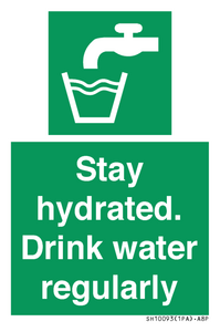 Stay hydrated. Drink water regularly 